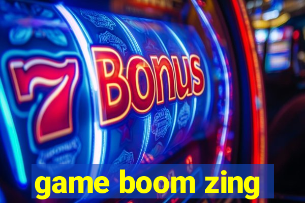 game boom zing