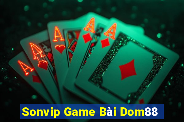 Sonvip Game Bài Dom88