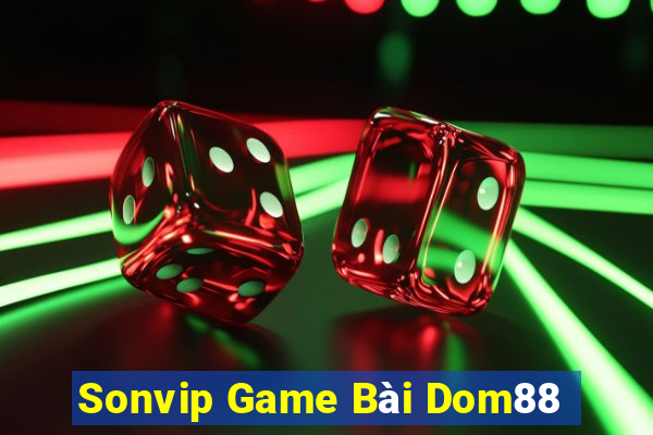 Sonvip Game Bài Dom88