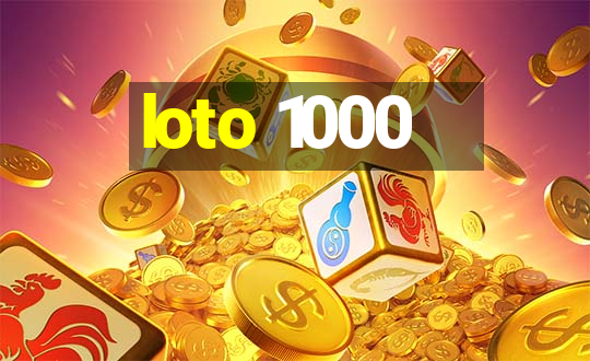 loto 1000