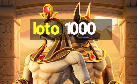 loto 1000