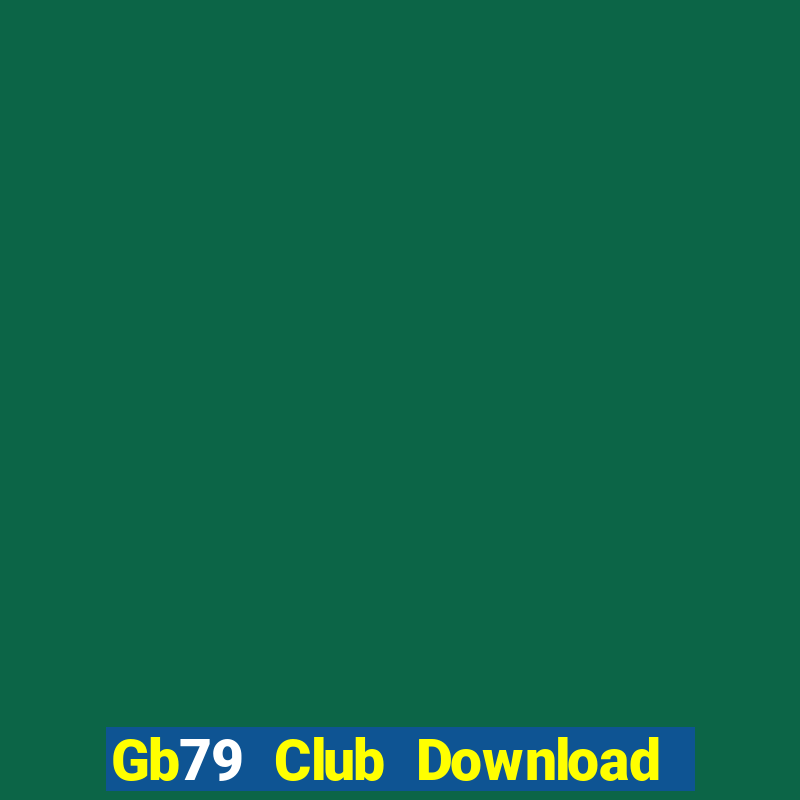 Gb79 Club Download Game Bài