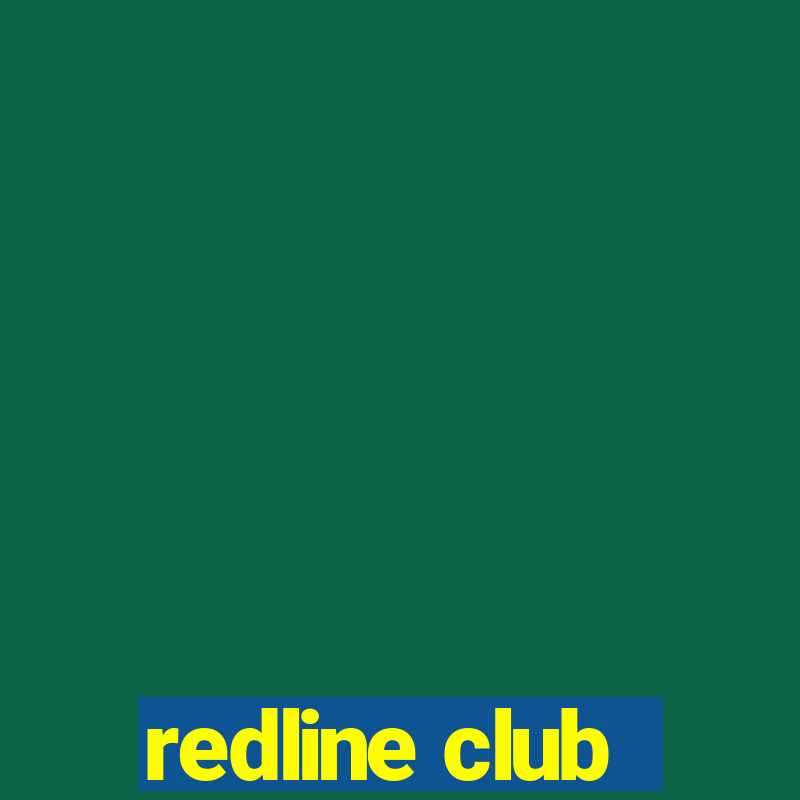 redline club