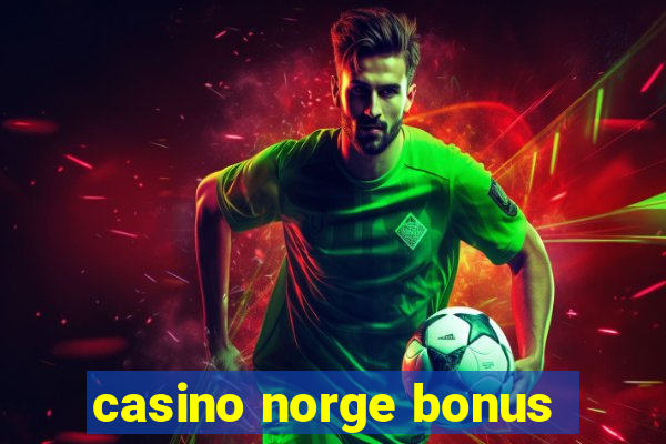 casino norge bonus