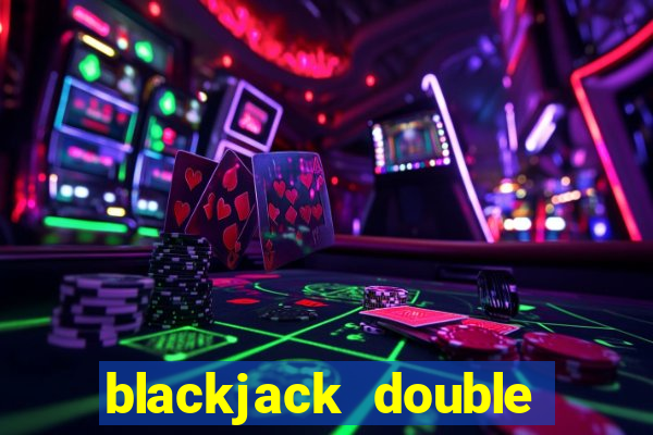 blackjack double down face down