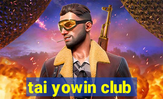 tai yowin club