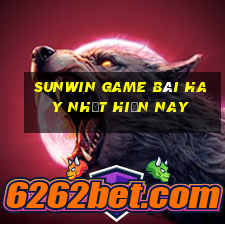 Sunwin Game Bài Hay Nhất Hiện Nay