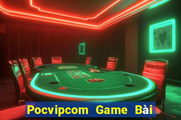 Pocvipcom Game Bài Poker Online