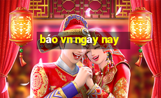 báo vn ngày nay