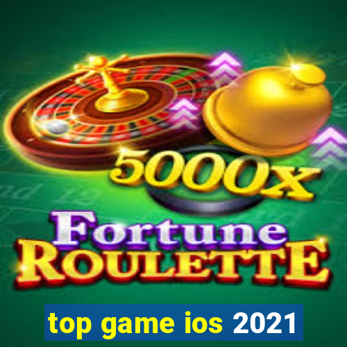 top game ios 2021