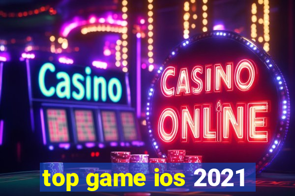 top game ios 2021