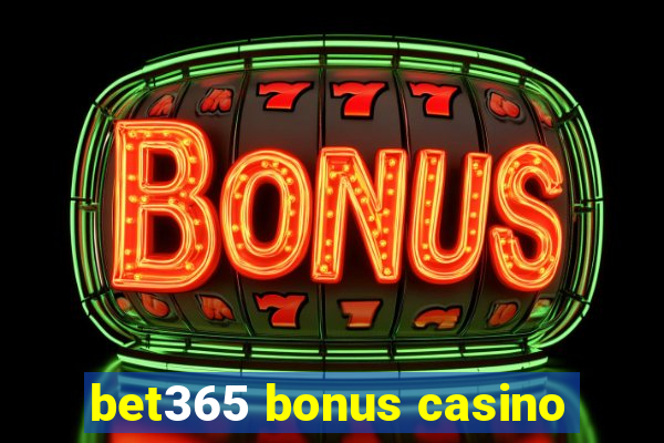 bet365 bonus casino