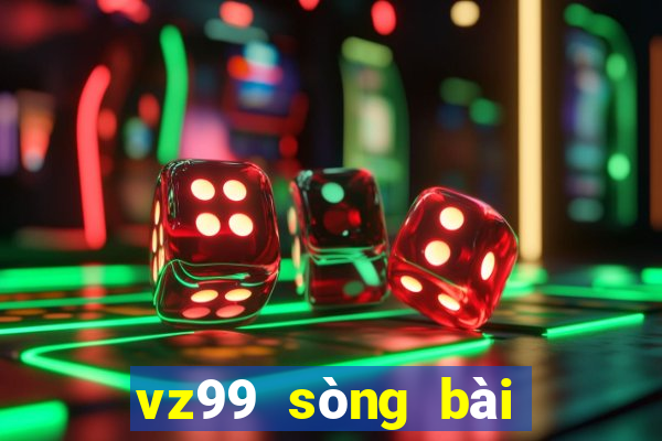 vz99 sòng bài trực tuyến