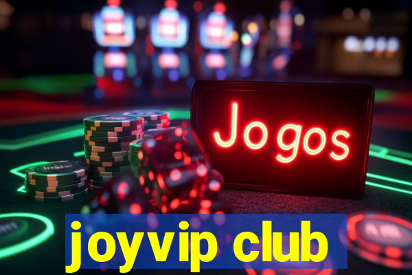 joyvip club