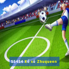 55454 Xổ số Zhuqueen