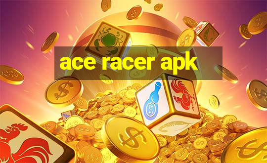 ace racer apk