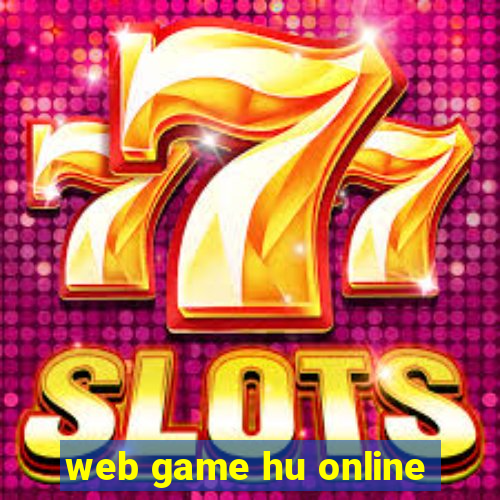 web game hu online