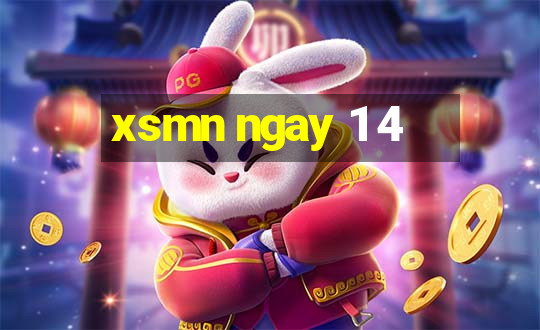 xsmn ngay 1 4