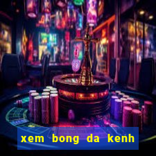 xem bong da kenh the thao tv