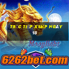 Trực tiếp XSHP ngày 18