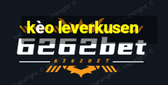 kèo leverkusen