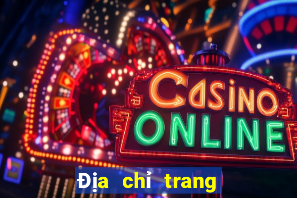 Địa chỉ trang web xổ số Đại Trí