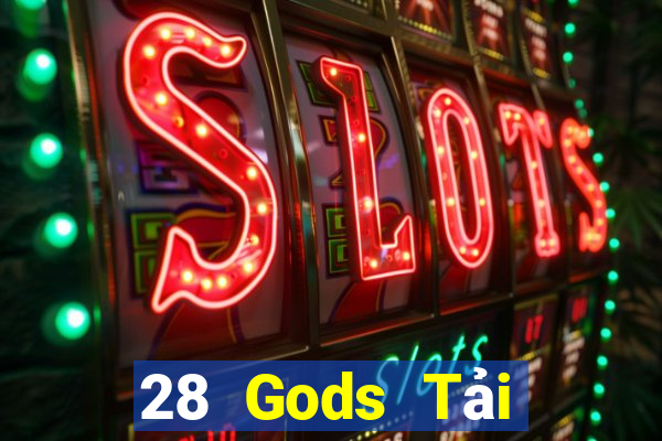 28 Gods Tải xuống ứng dụng