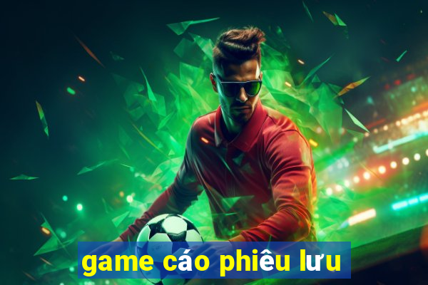 game cáo phiêu lưu