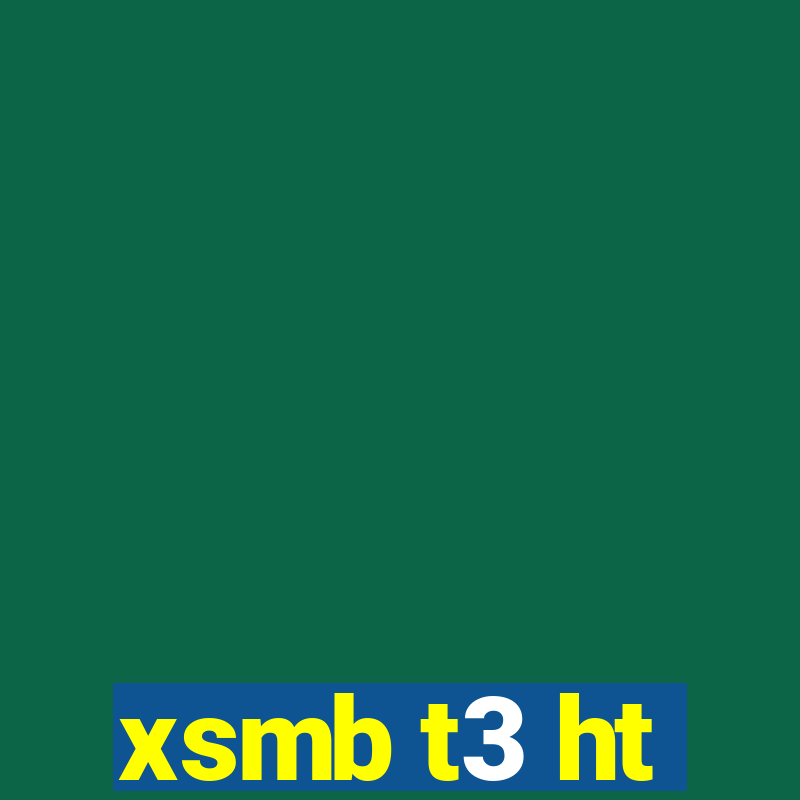 xsmb t3 ht