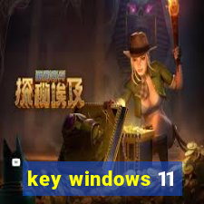 key windows 11