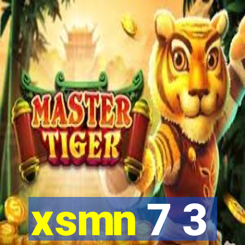 xsmn 7 3