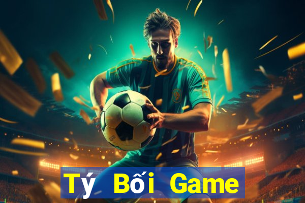 Tý Bối Game Bài Hay