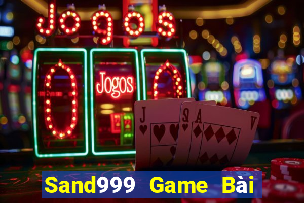 Sand999 Game Bài 3 Cây Online