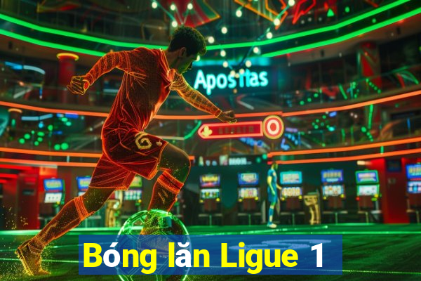 Bóng lăn Ligue 1