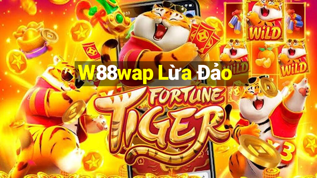 W88wap Lừa Đảo