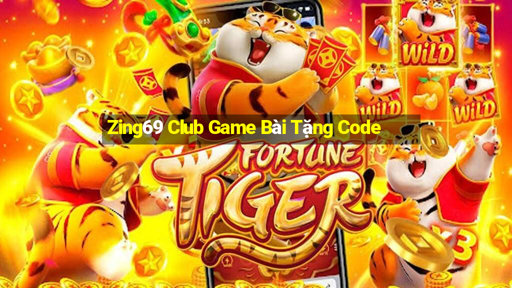 Zing69 Club Game Bài Tặng Code