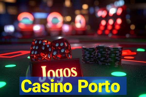 Casino Porto