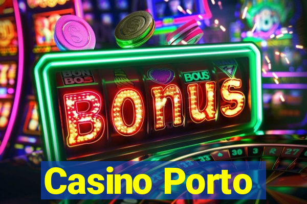 Casino Porto