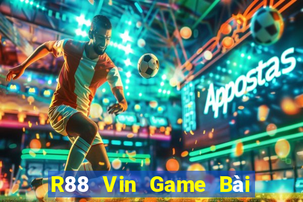 R88 Vin Game Bài Ma Thuật