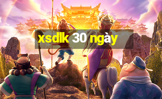 xsdlk 30 ngày