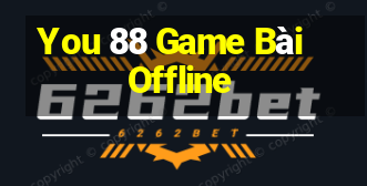 You 88 Game Bài Offline