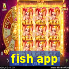 fish app