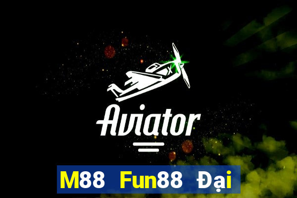 M88 Fun88 Đại Tây Dương