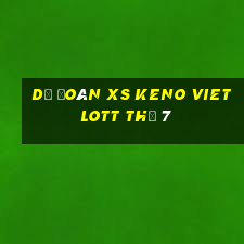 Dự đoán XS Keno Vietlott Thứ 7