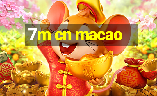 7m cn macao