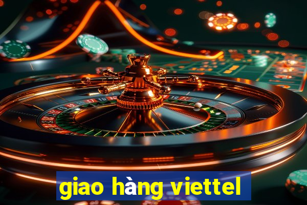 giao hàng viettel