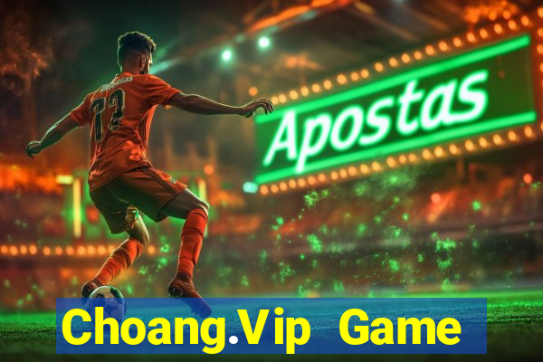 Choang.Vip Game Bài Sunwin