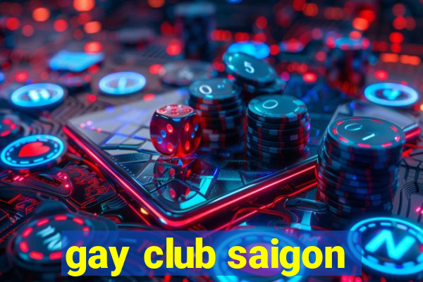 gay club saigon