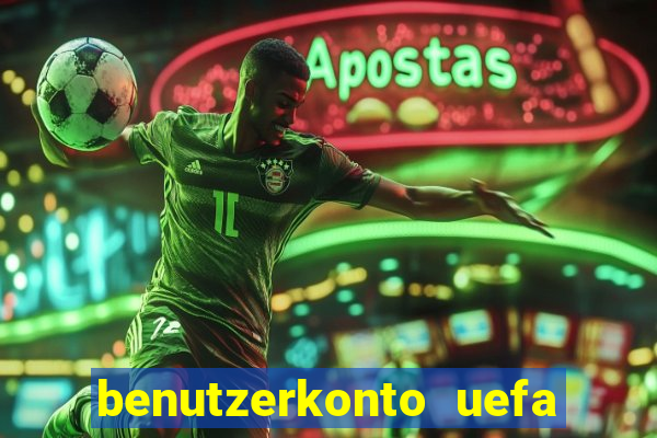 benutzerkonto uefa euro 2024