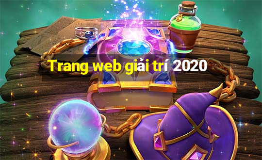 Trang web giải trí 2020